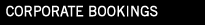 Corporate Bookings